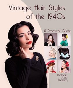 Download Vintage Hair Styles of the 1940s: A Practical Guide pdf, epub, ebook