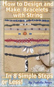 Download How to Design and Make Bracelets with String…In 8 Simple Steps or Less! pdf, epub, ebook