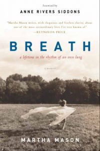Download Breath: A Lifetime in the Rhythm of an Iron Lung: A Memoir pdf, epub, ebook
