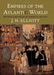 Download Empires of the Atlantic World: Britain and Spain in America 1492-1830: Britain and Spain in America, 1492-1830 pdf, epub, ebook