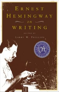 Download Ernest Hemingway on Writing pdf, epub, ebook