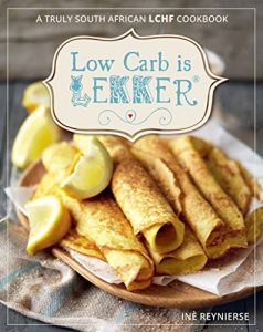 Download Low Carb is LEKKER pdf, epub, ebook