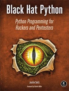 Download Black Hat Python: Python Programming for Hackers and Pentesters pdf, epub, ebook