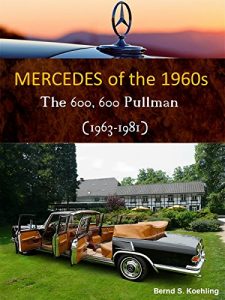 Download Mercedes 600 (The 1960s Mercedes, Book 5) pdf, epub, ebook