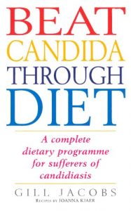 Download Beat Candida Through Diet: A Complete Dietary Programme for Suffers of Candidiasis pdf, epub, ebook