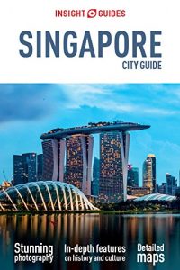 Download Insight Guides: Singapore City Guide (Insight City Guides) pdf, epub, ebook