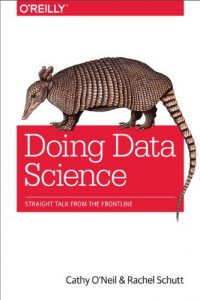 Download Doing Data Science: Straight Talk from the Frontline pdf, epub, ebook