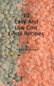 Download 10 Easy And Low Cost Lentil Recipes pdf, epub, ebook