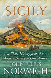 Download Sicily: A Short History, from the Greeks to Cosa Nostra pdf, epub, ebook