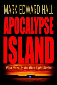 Download Apocalypse Island: A Blue Light Thriller (Book 1) (Blue Light Series) pdf, epub, ebook