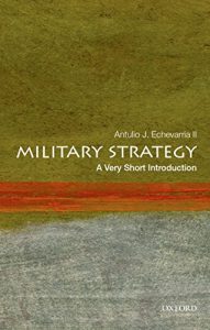 Download Military Strategy: A Very Short Introduction (Very Short Introductions) pdf, epub, ebook