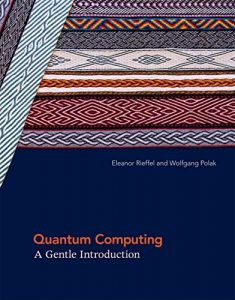 Download Quantum Computing: A Gentle Introduction (Scientific and Engineering Computation) pdf, epub, ebook