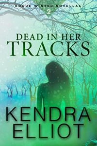 Download Dead in Her Tracks [Kindle in Motion] (Rogue Winter Novella Book 2) pdf, epub, ebook