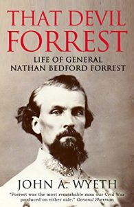 Download That Devil Forrest: Life of General Nathan Bedford Forrest pdf, epub, ebook