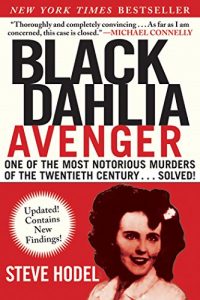 Download Black Dahlia Avenger: The True Story pdf, epub, ebook