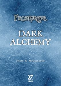 Download Frostgrave: Dark Alchemy pdf, epub, ebook