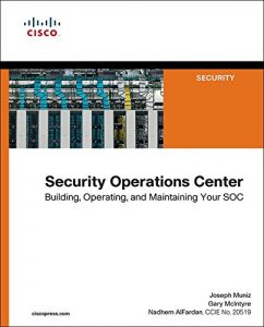 Download Security Operations Center: Building, Operating, and Maintaining your SOC pdf, epub, ebook