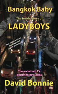 Download Bangkok Baby – The Inside Story of Ladyboys: The acclaimed TV documentary series pdf, epub, ebook