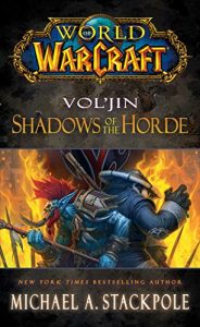 Download World of Warcraft: Vol’jin: Shadows of the Horde pdf, epub, ebook