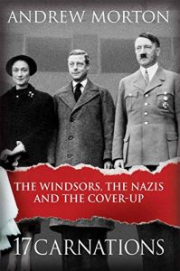 Download 17 Carnations: The Windsors, The Nazis and The Cover-Up pdf, epub, ebook