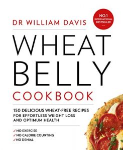 Download Wheat Belly Cookbook: 150 delicious wheat-free recipes for effortless weight loss and optimum health pdf, epub, ebook