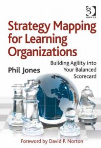 Download Strategy Mapping for Learning Organizations: Building Agility into Your Balanced Scorecard pdf, epub, ebook