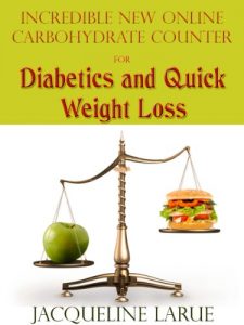 Download Incredible New Online Carbohydrate Counter For Diabetics And Quick Weight Loss pdf, epub, ebook