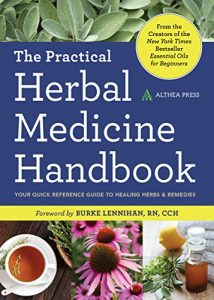 Download The Practical Herbal Medicine Handbook: Your Quick Reference Guide to Healing Herbs & Remedies pdf, epub, ebook