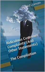 Download Ridiculous Customer Complaints (And Other Statements)  The Compilation pdf, epub, ebook