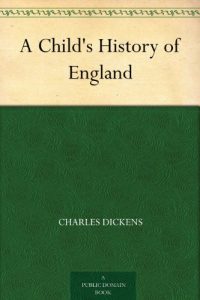 Download A Child’s History of England pdf, epub, ebook
