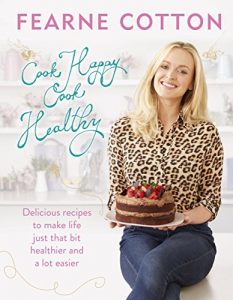 Download Cook Happy, Cook Healthy pdf, epub, ebook