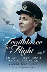 Download Trailblazer in Flight: Britain’s First Female Jet Airline Captain pdf, epub, ebook