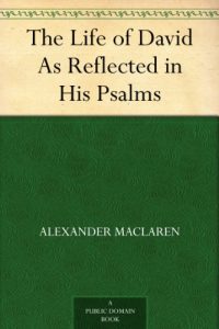 Download The Life of David As Reflected in His Psalms pdf, epub, ebook
