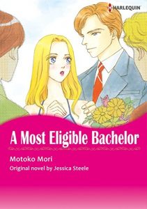 Download A MOST ELIGIBLE BACHELOR (Harlequin comics) pdf, epub, ebook