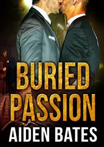 Download Buried Passion: M/M Mpreg Alpha Male Romance (Never Too Late Book 1) pdf, epub, ebook