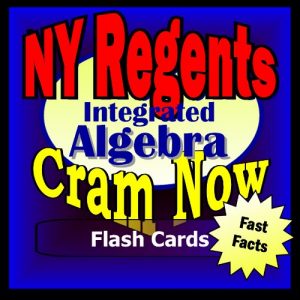 Download NY Regents Prep Test INTEGRATED ALGEBRA Flash Cards–CRAM NOW!–Regents Exam Review Book & Study Guide (NY Regents Cram Now! 1) pdf, epub, ebook