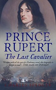 Download Prince Rupert: The Last Cavalier pdf, epub, ebook