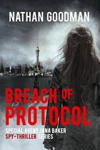 Download Breach of Protocol (The Special Agent Jana Baker Spy-Thriller Series Book 3) pdf, epub, ebook