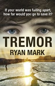 Download Tremor: If your world was falling apart, how far would you go to save it? (The Tremor Cycle) pdf, epub, ebook