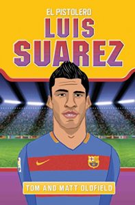 Download Luis Suarez – El Pistolero pdf, epub, ebook