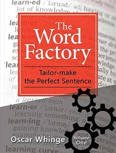 Download The Word Factory: (Tailor-make the perfect sentence) pdf, epub, ebook