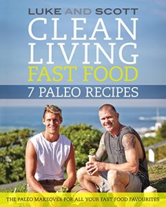 Download Clean Living Fast Food: 7 Paleo Recipes (The Clean Living Series Book 9) pdf, epub, ebook