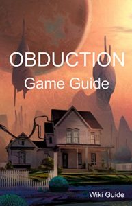 Download Obduction Game Guide pdf, epub, ebook