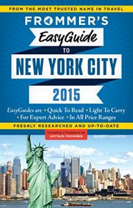 Download Frommer’s EasyGuide to New York City 2015 (Easy Guides) pdf, epub, ebook