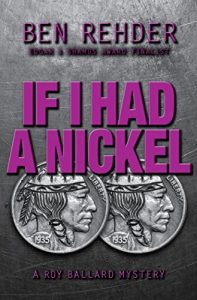 Download If I Had A Nickel (Roy Ballard Mysteries Book 3) pdf, epub, ebook