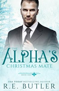 Download The Alpha’s Christmas Mate (Uncontrollable Shift Book 1) pdf, epub, ebook