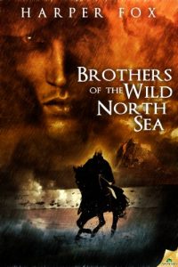 Download Brothers of the Wild North Sea pdf, epub, ebook