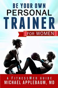 Download Be Your Own Personal Trainer (“BYOPT”) – For Women pdf, epub, ebook