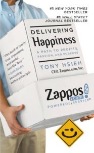Download Delivering Happiness: A Path to Profits, Passion, and Purpose pdf, epub, ebook