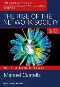 Download The Rise of the Network Society: The Information Age: Economy, Society, and Culture Volume I (Information Age Series) pdf, epub, ebook